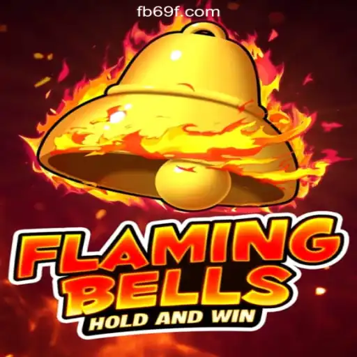 Flaming Bells: The Exciting New Game on 69F.COM Platform - Online Slots Brasil #1
