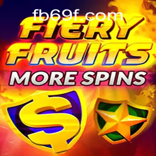 Exploring the Thrills of FieryFruitsMoreSpins on 69F.COM: Brazil's Top Online Slots Platform